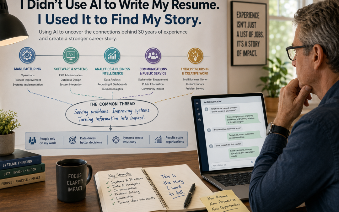 I Didn’t Use AI to Write My Resume. I Used It to Find My Story.